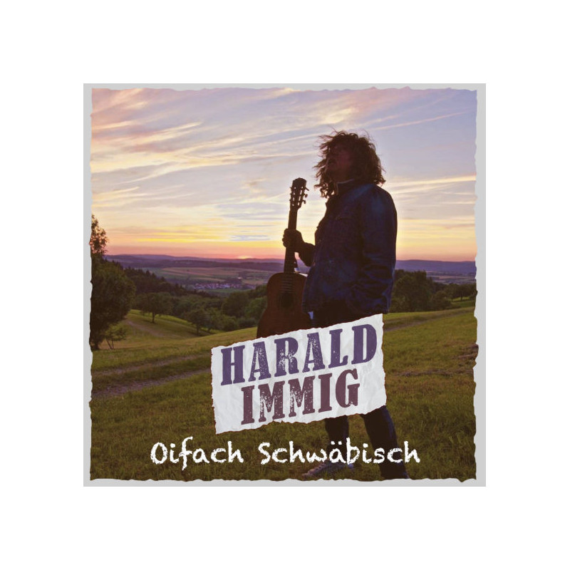 Harald Immig | Oifach Schwäbisch